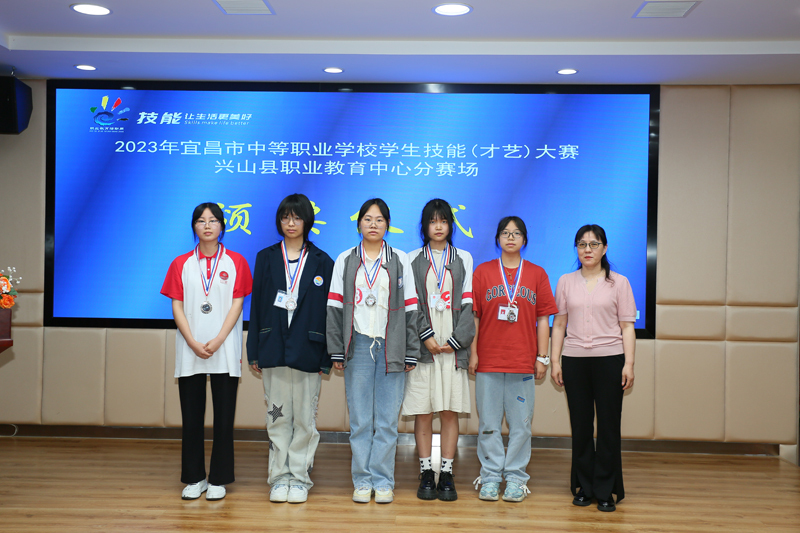 昭君故里精彩职教兴山职教学子市技能大赛再添2金1银2铜